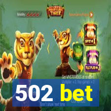 502 bet